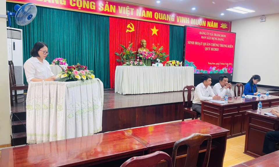 Ban x&amp;#226;y dựng Đảng x&amp;#227; Trảng Bom Tổ chức sinh hoạt quần ch&amp;#250;ng trung ki&amp;#234;n qu&amp;#253; III/2025