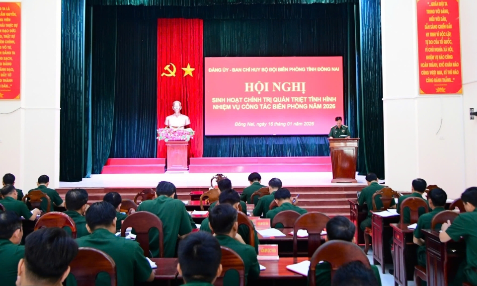 Đảng ủy - Ban Chỉ huy Bộ đội Bi&amp;#234;n ph&amp;#242;ng (BĐBP) tỉnh tổ chức Hội nghị sinh hoạt ch&amp;#237;nh trị, qu&amp;#225;n triệt t&amp;#236;nh h&amp;#236;nh, nhiệm vụ c&amp;#244;ng t&amp;#225;c bi&amp;#234;n ph&amp;#242;ng năm 2026